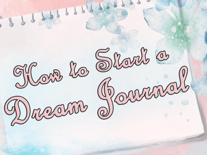 How To Start Your Dream Journal
