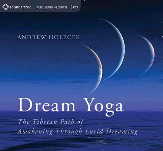 What Is Dream Yoga?